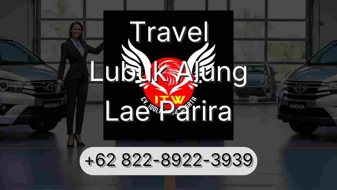 Travel Lubuk Alung Lae Parira
