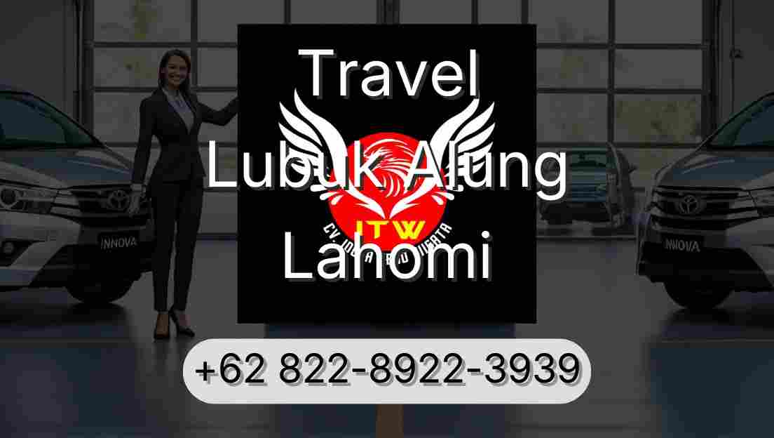 Travel Lubuk Alung Lahomi