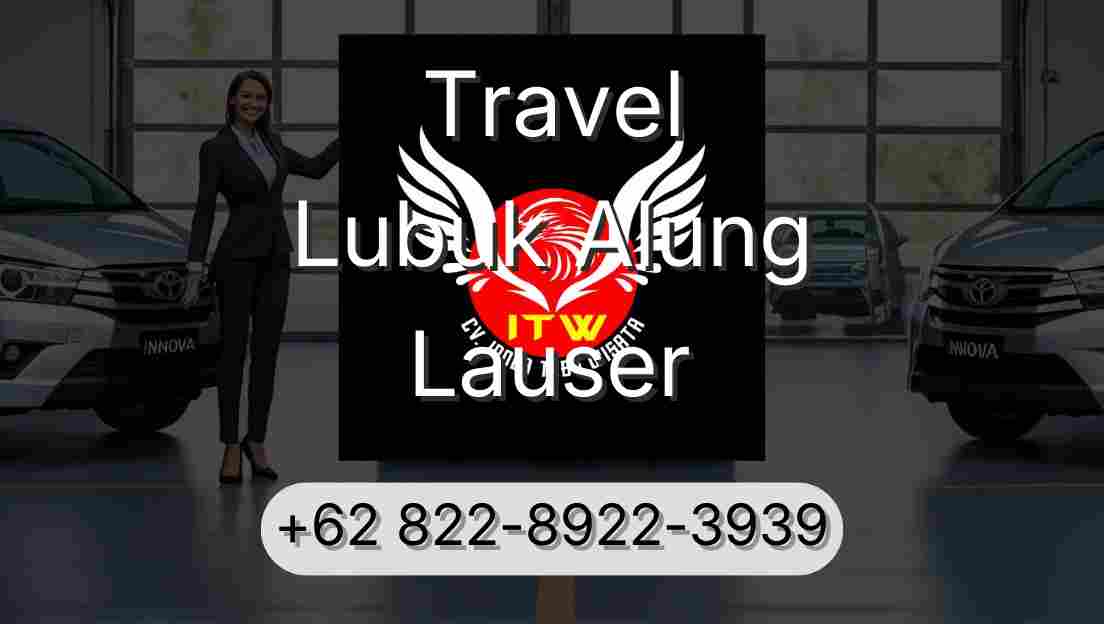 Travel Lubuk Alung Lauser