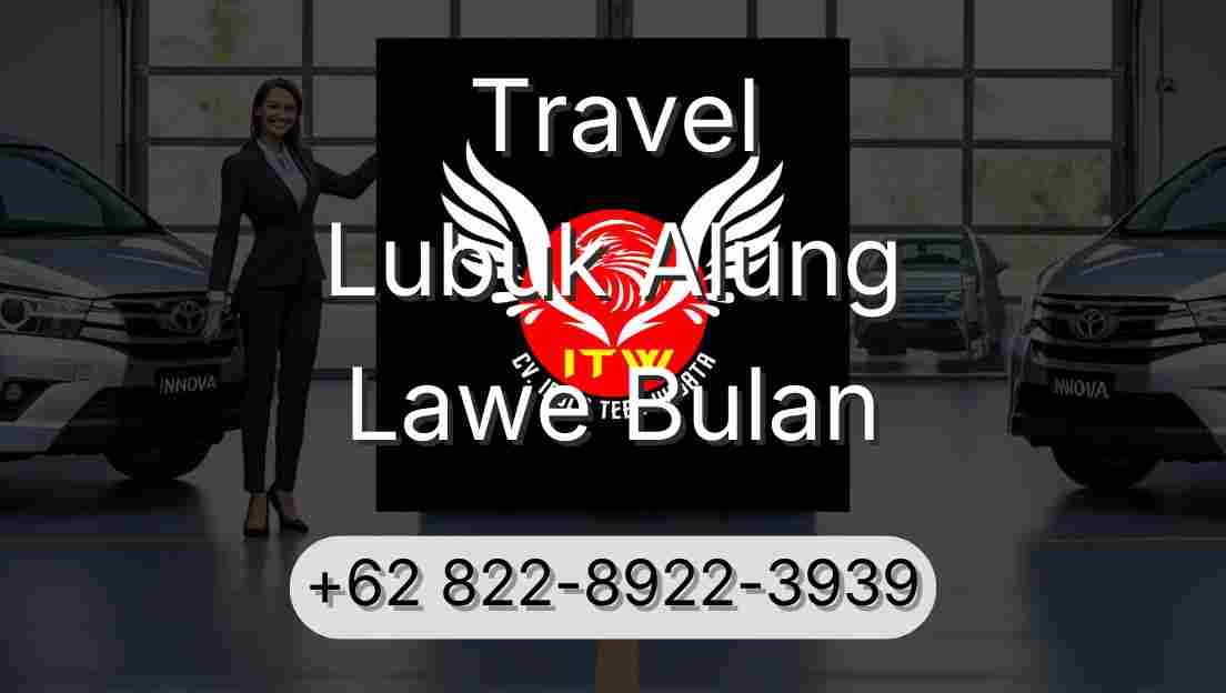 Travel Lubuk Alung Lawe Bulan