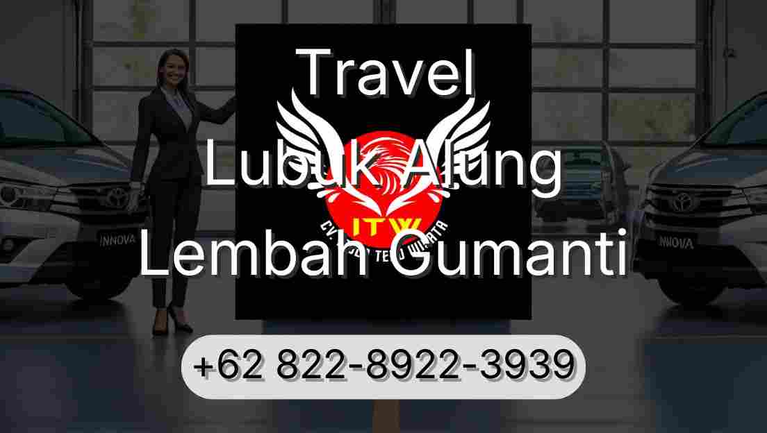 Travel Lubuk Alung Lembah Gumanti