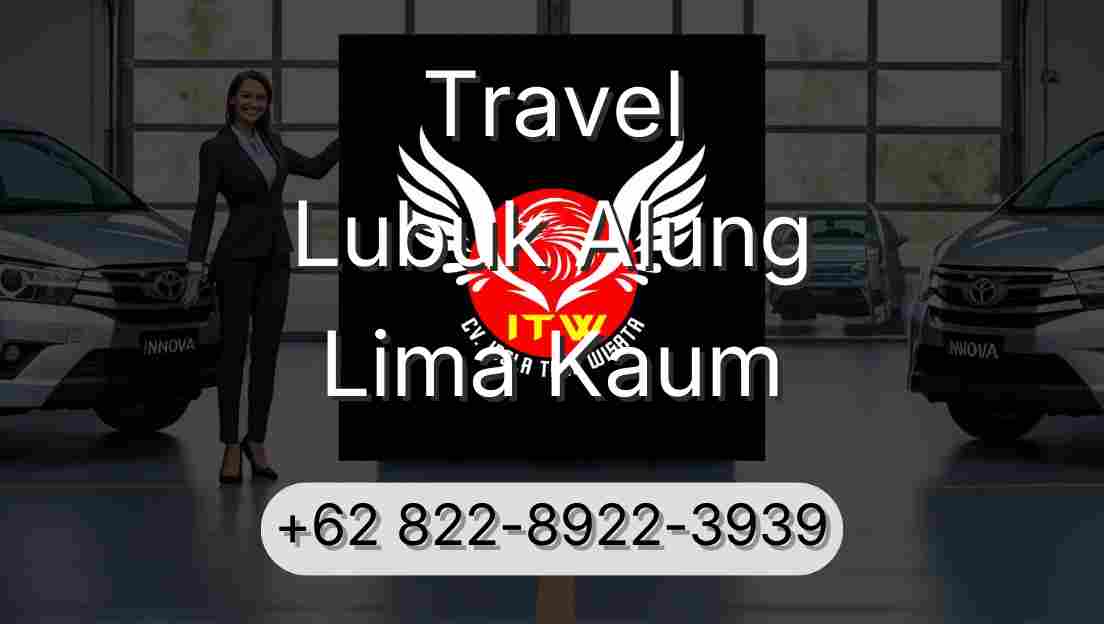Travel Lubuk Alung Lima Kaum