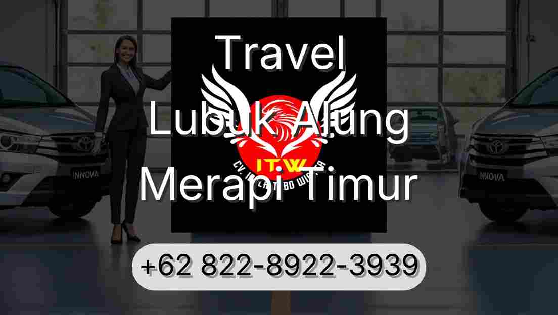 Travel Lubuk Alung Merapi Timur