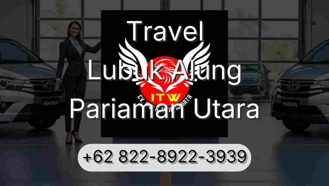 Travel Lubuk Alung Pariaman Utara