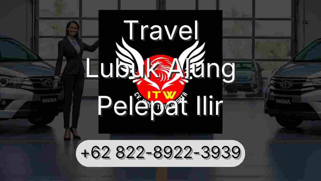 Travel Lubuk Alung Pelepat Ilir