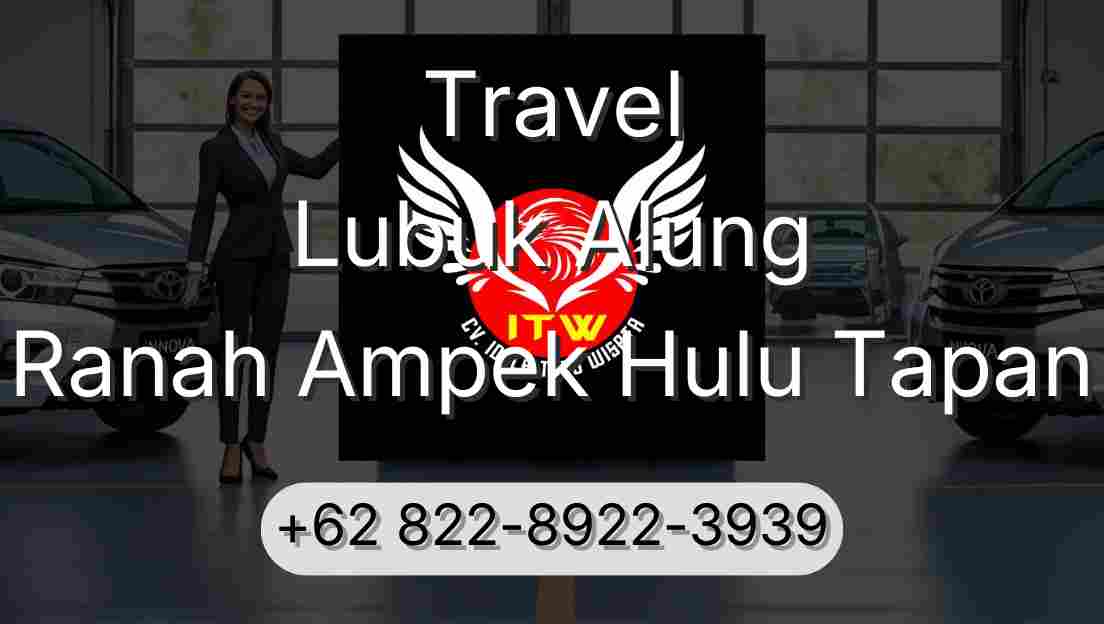 Travel Lubuk Alung Ranah Ampek Hulu Tapan
