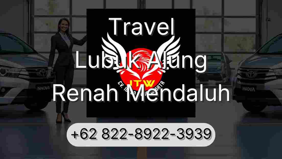 Travel Lubuk Alung Renah Mendaluh