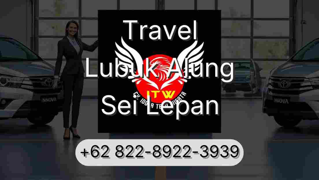 Travel Lubuk Alung Sei Lepan