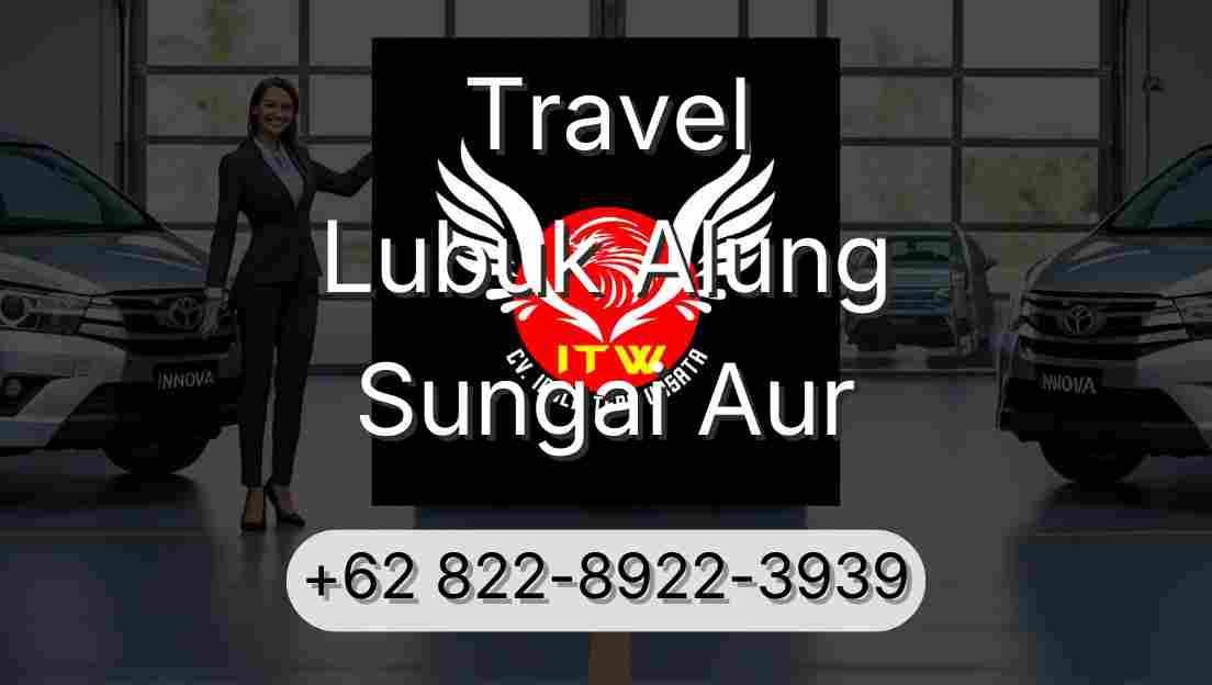 Travel Lubuk Alung Sungai Aur