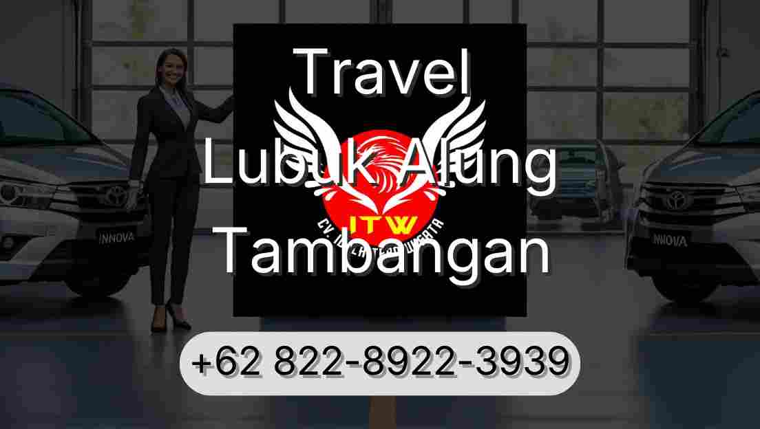 Travel Lubuk Alung Tambangan