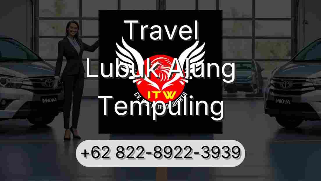 Travel Lubuk Alung Tempuling