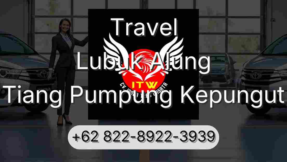 Travel Lubuk Alung Tiang Pumpung Kepungut