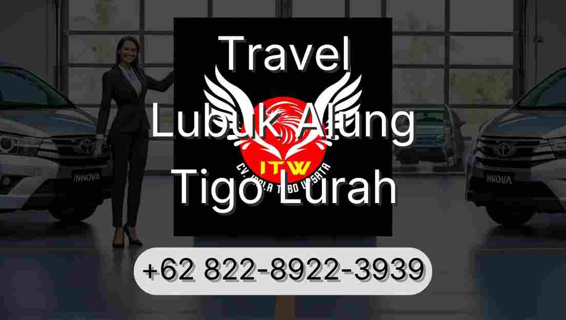 Travel Lubuk Alung Tigo Lurah