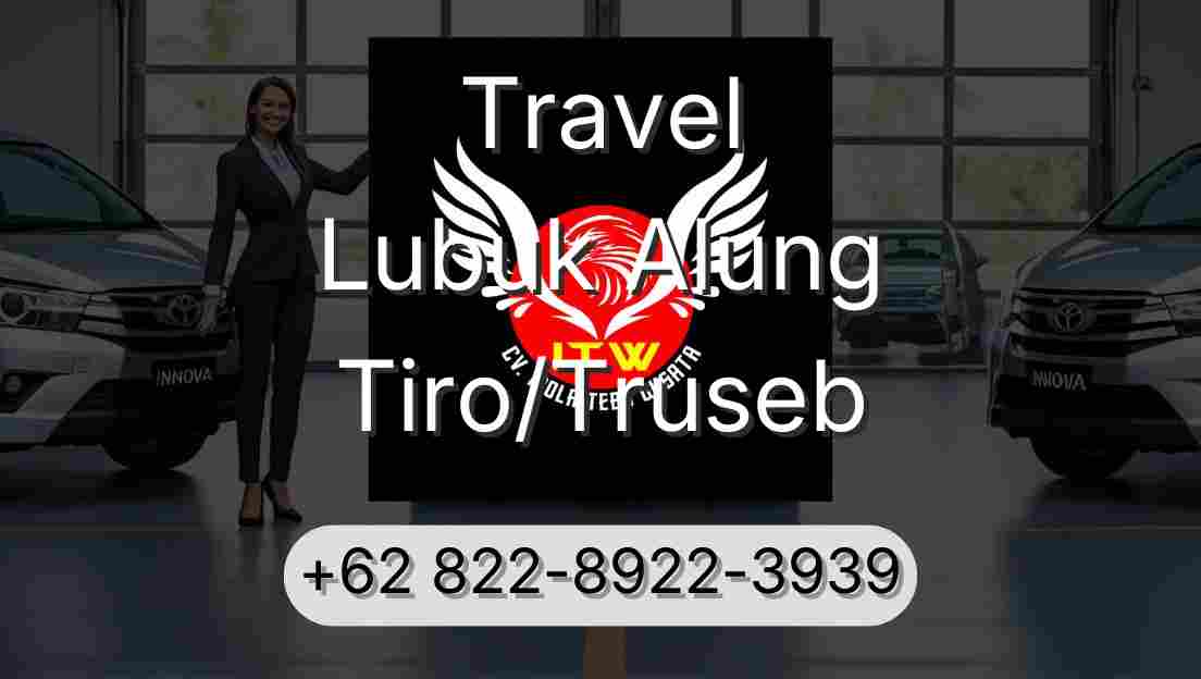 Travel Lubuk Alung Tiro/Truseb