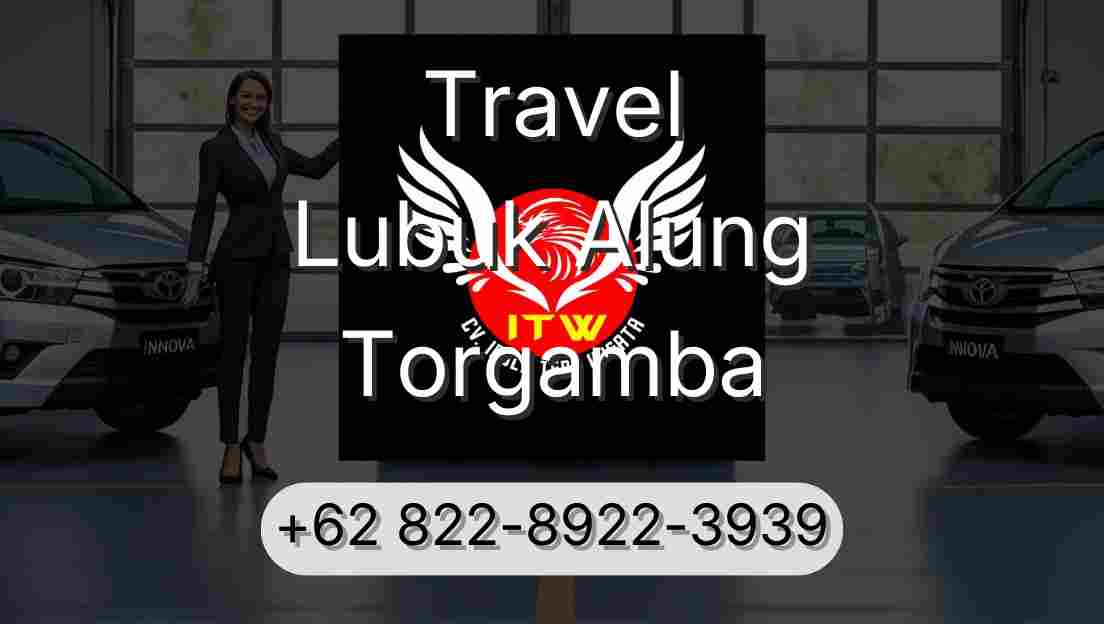 Travel Lubuk Alung Torgamba
