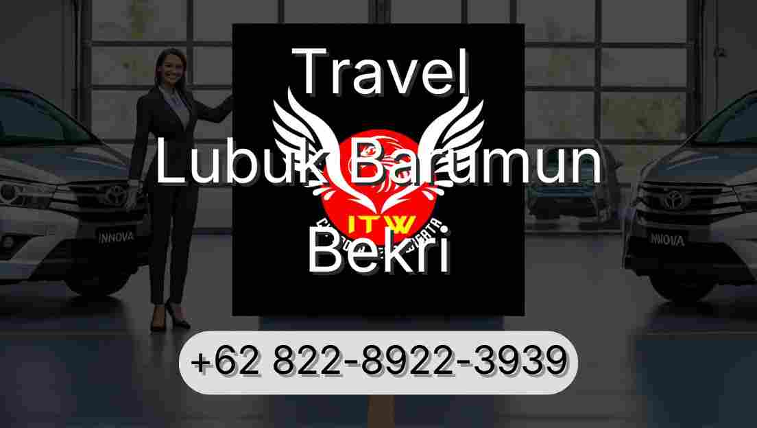 Travel Lubuk Barumun Bekri
