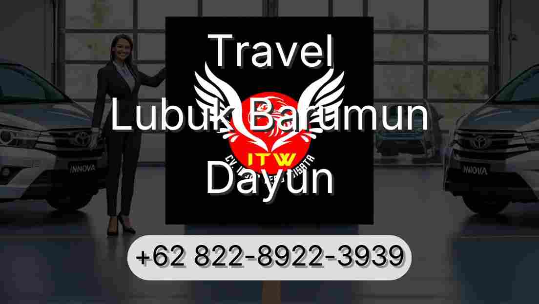 Travel Lubuk Barumun Dayun