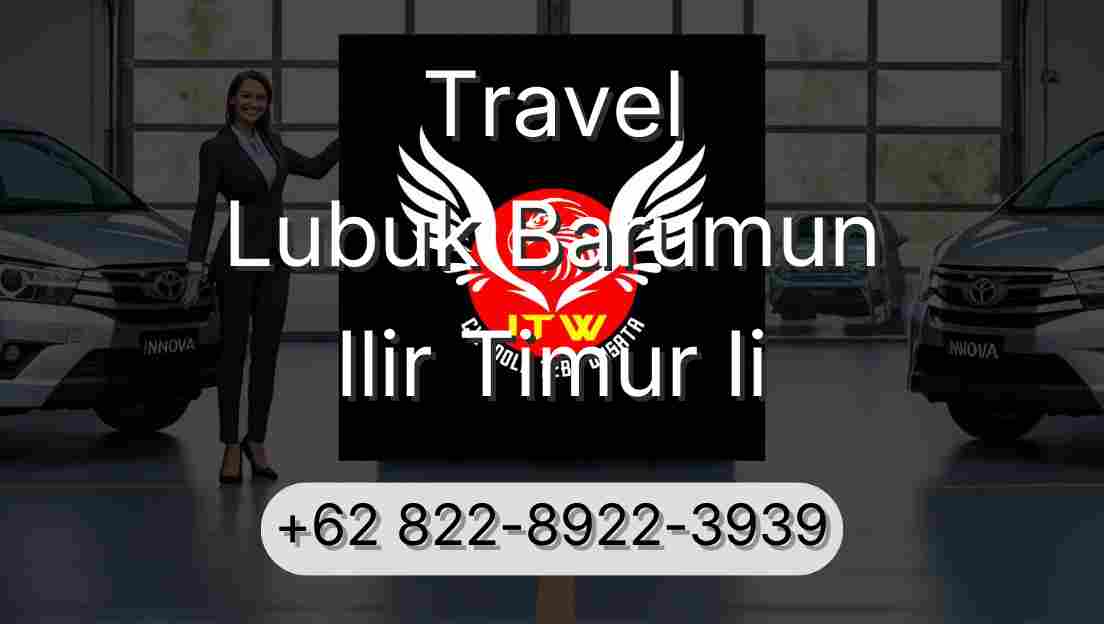 Travel Lubuk Barumun Ilir Timur Ii