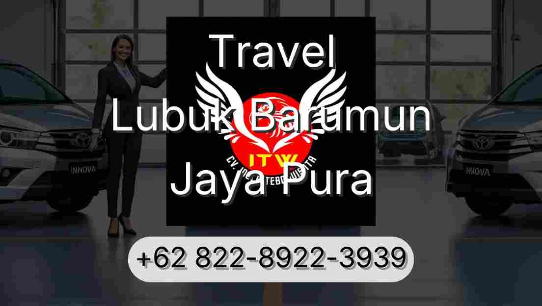 Travel Lubuk Barumun Jaya Pura