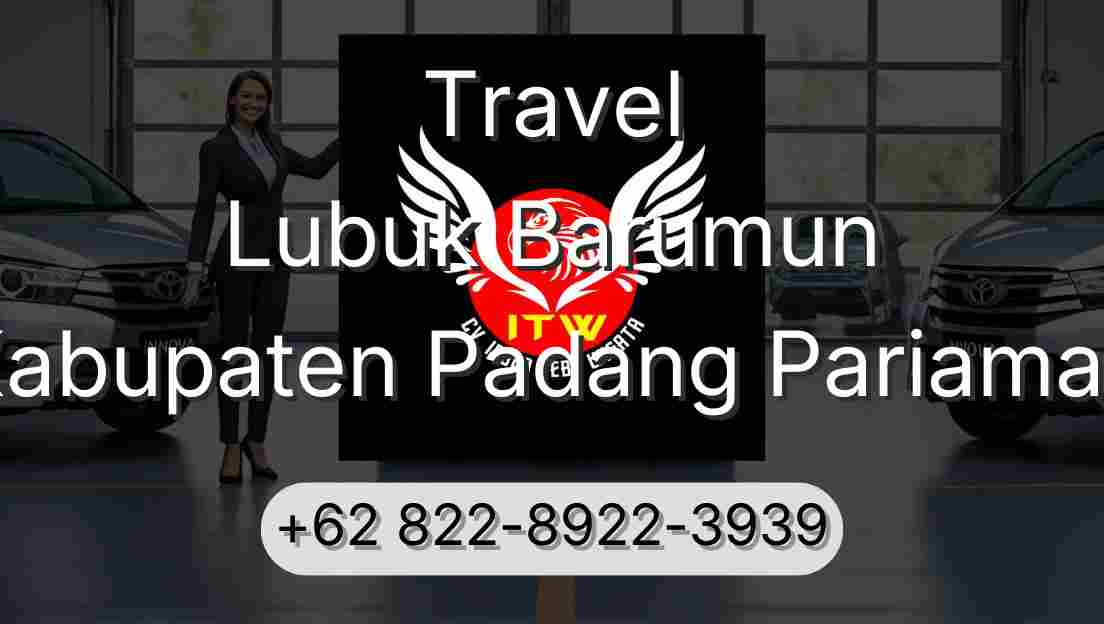 Travel Lubuk Barumun Kabupaten Padang Pariaman