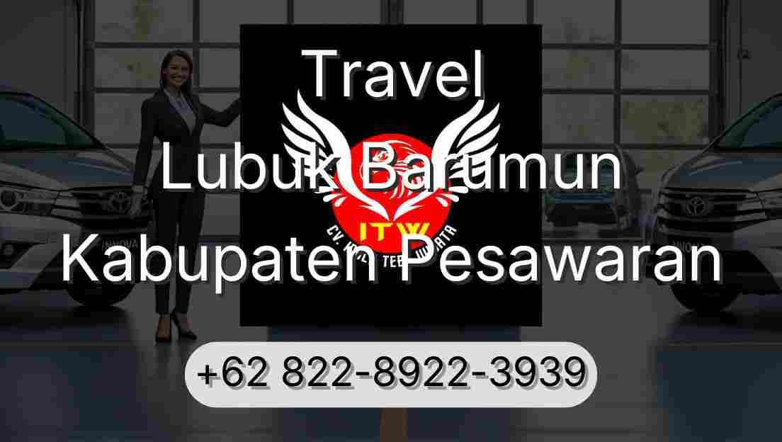 Travel Lubuk Barumun Kabupaten Pesawaran