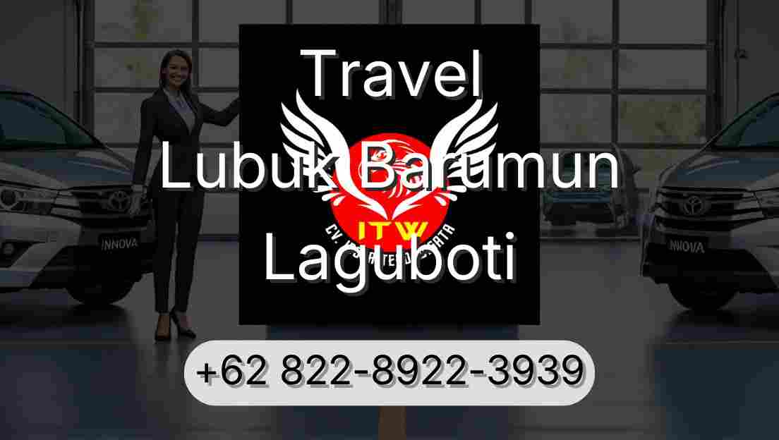Travel Lubuk Barumun Laguboti