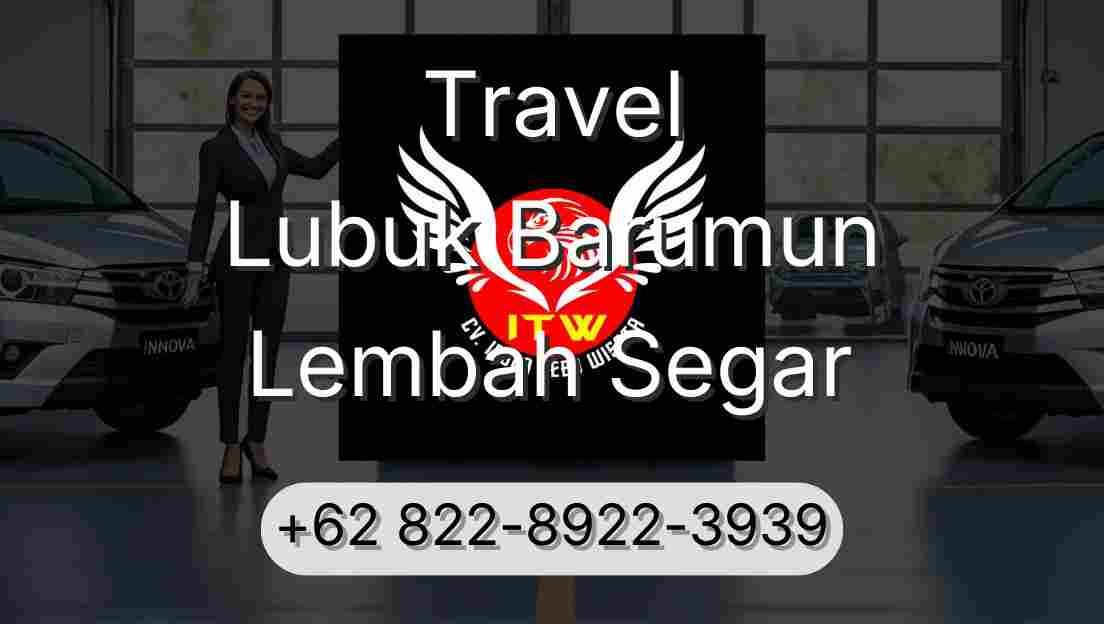 Travel Lubuk Barumun Lembah Segar