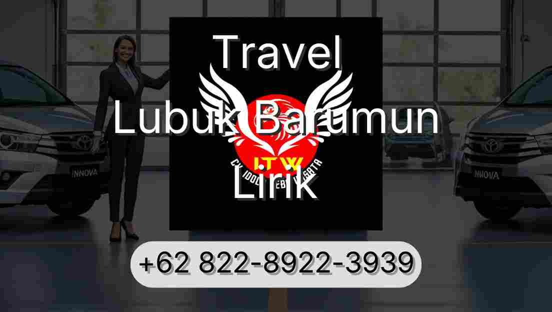 Travel Lubuk Barumun Lirik