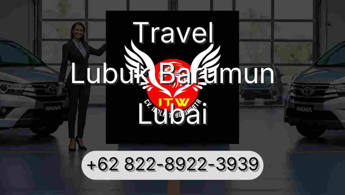 Travel Lubuk Barumun Lubai