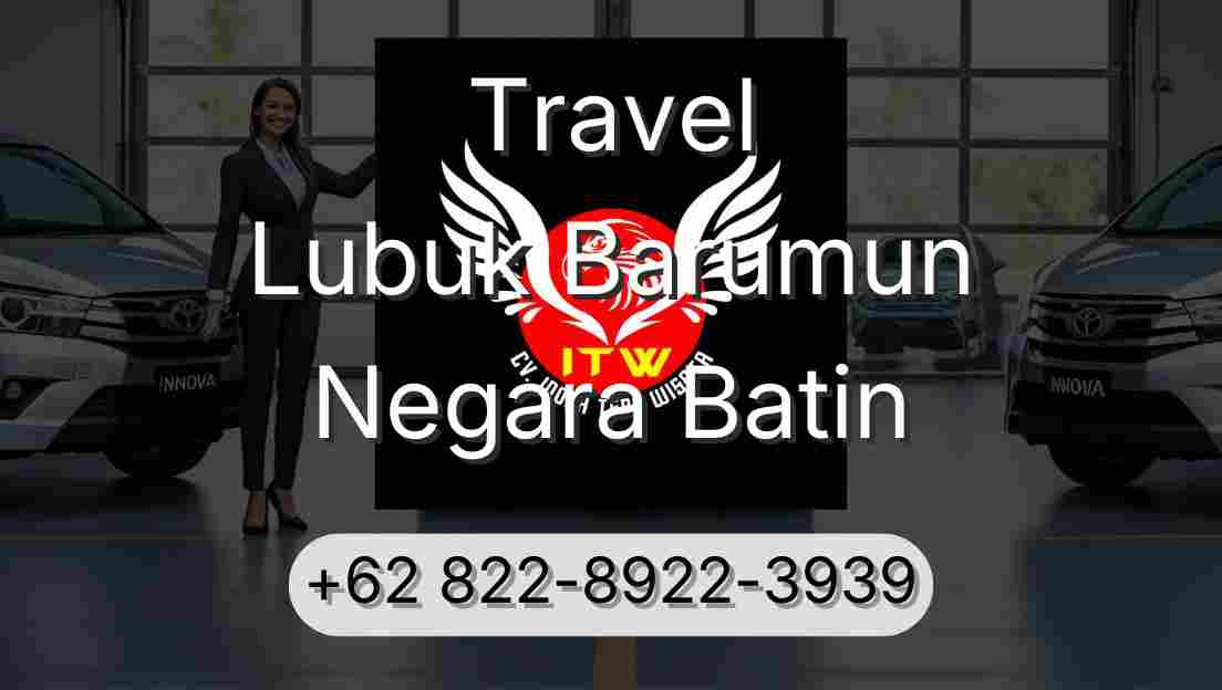 Travel Lubuk Barumun Negara Batin