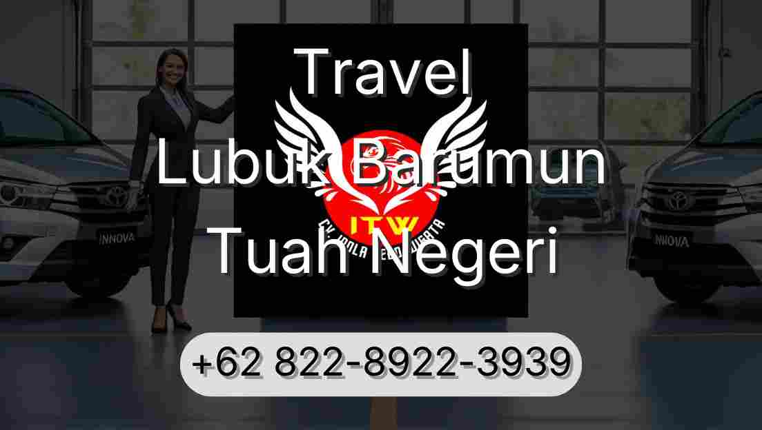 Travel Lubuk Barumun Tuah Negeri