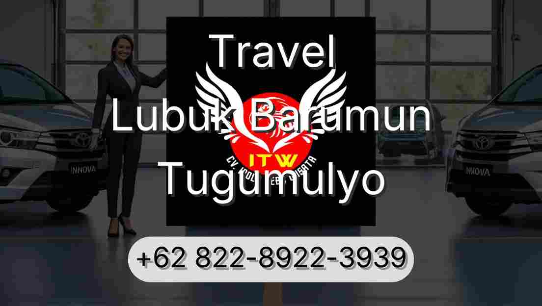 Travel Lubuk Barumun Tugumulyo