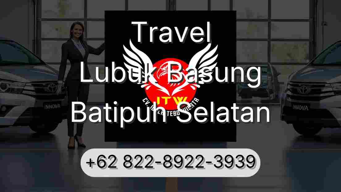 Travel Lubuk Basung Batipuh Selatan