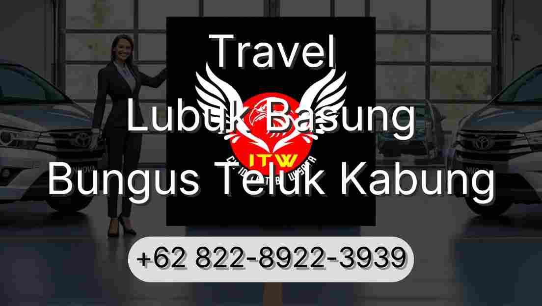 Travel Lubuk Basung Bungus Teluk Kabung