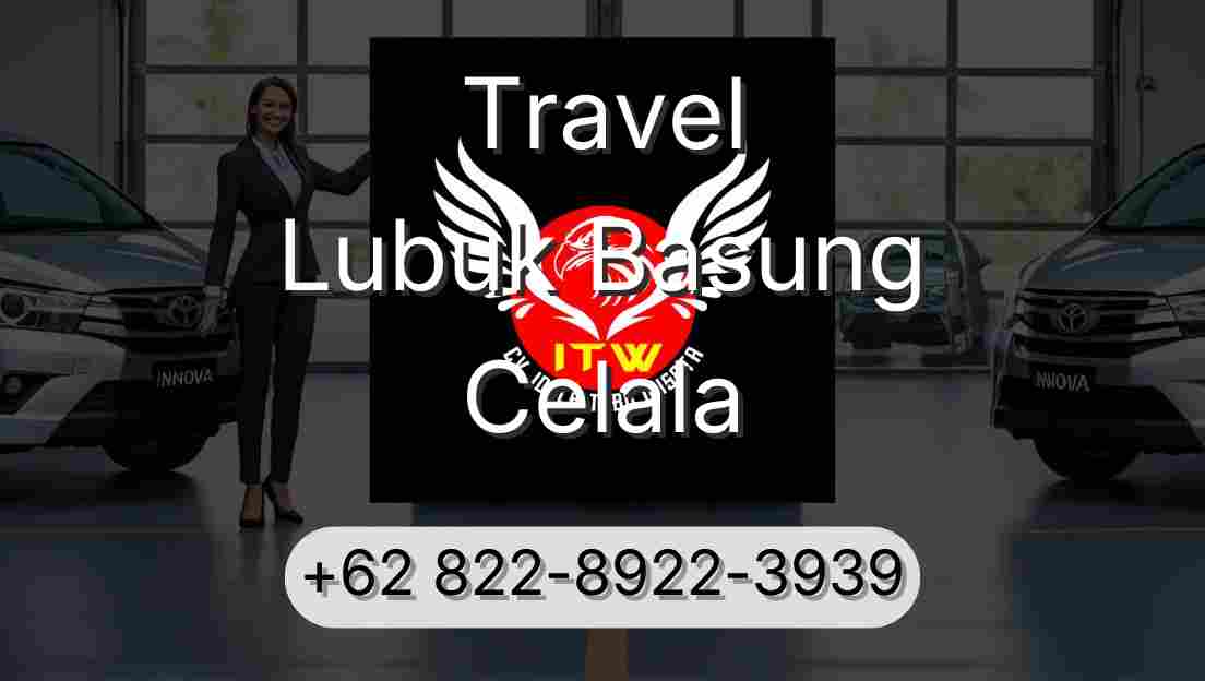 Travel Lubuk Basung Celala