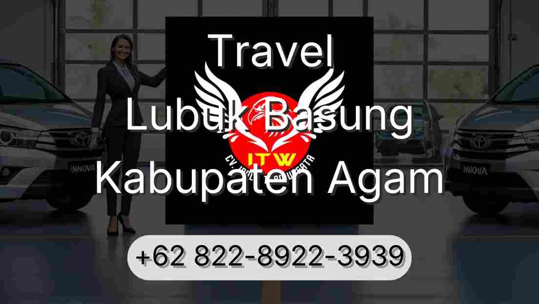Travel Lubuk Basung Kabupaten Agam