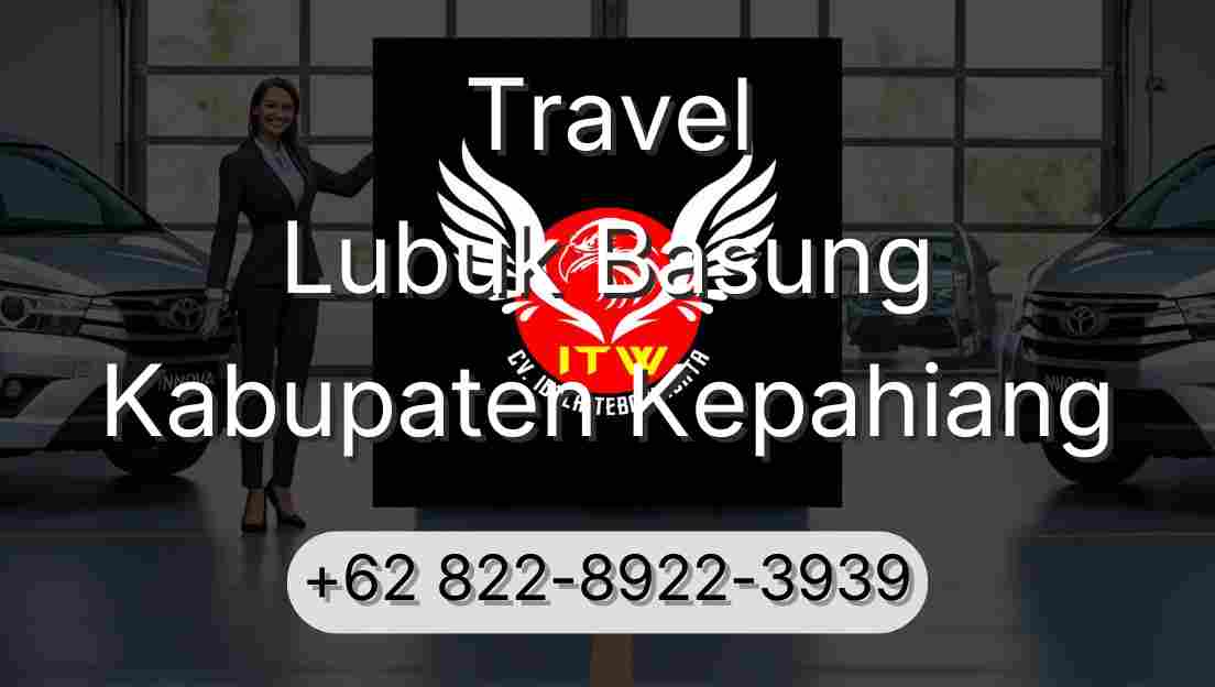 Travel Lubuk Basung Kabupaten Kepahiang