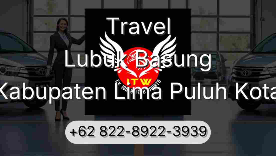 Travel Lubuk Basung Kabupaten Lima Puluh Kota