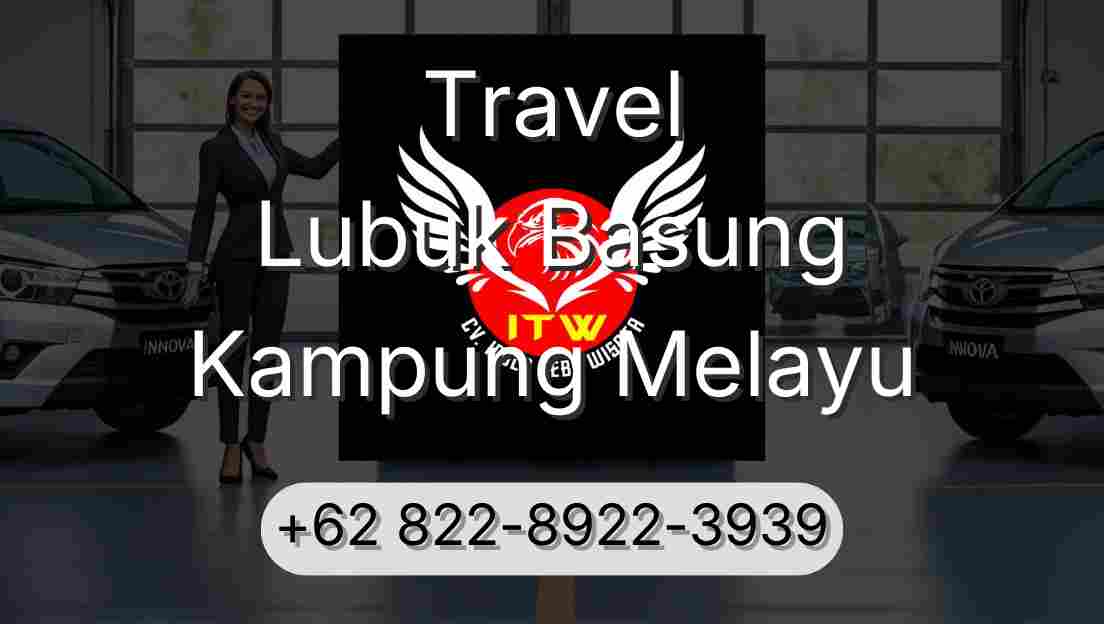 Travel Lubuk Basung Kampung Melayu