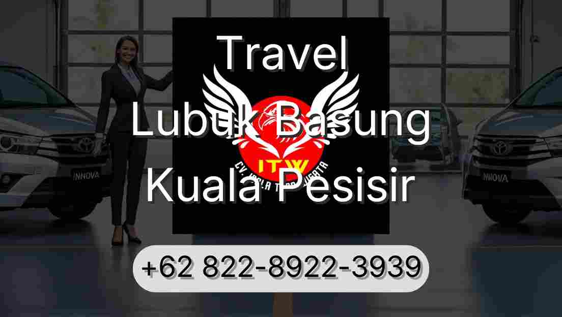 Travel Lubuk Basung Kuala Pesisir