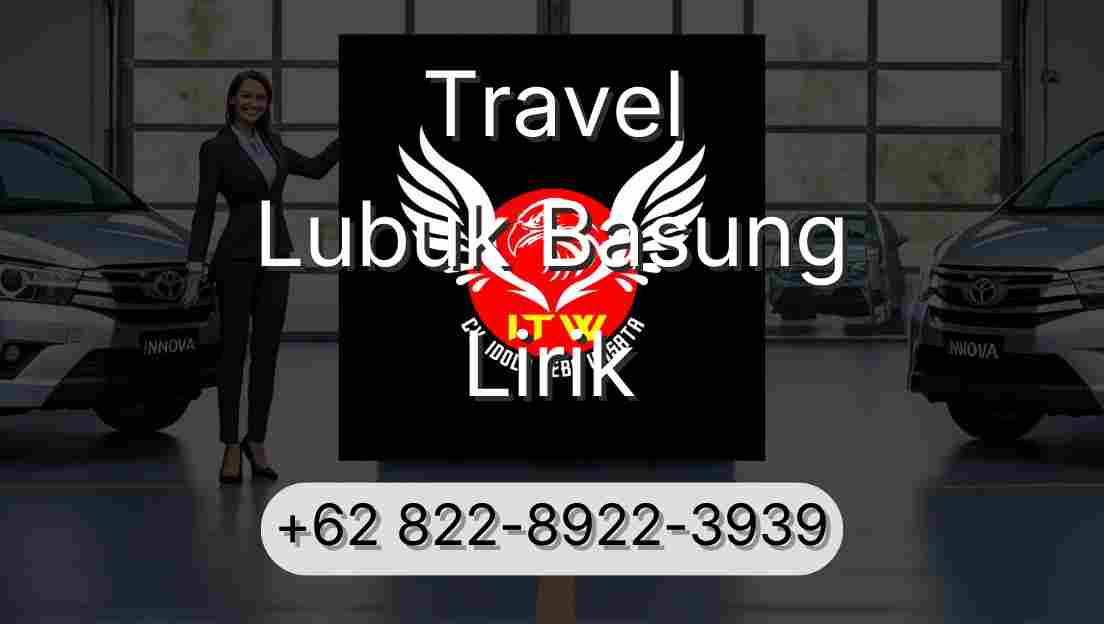 Travel Lubuk Basung Lirik