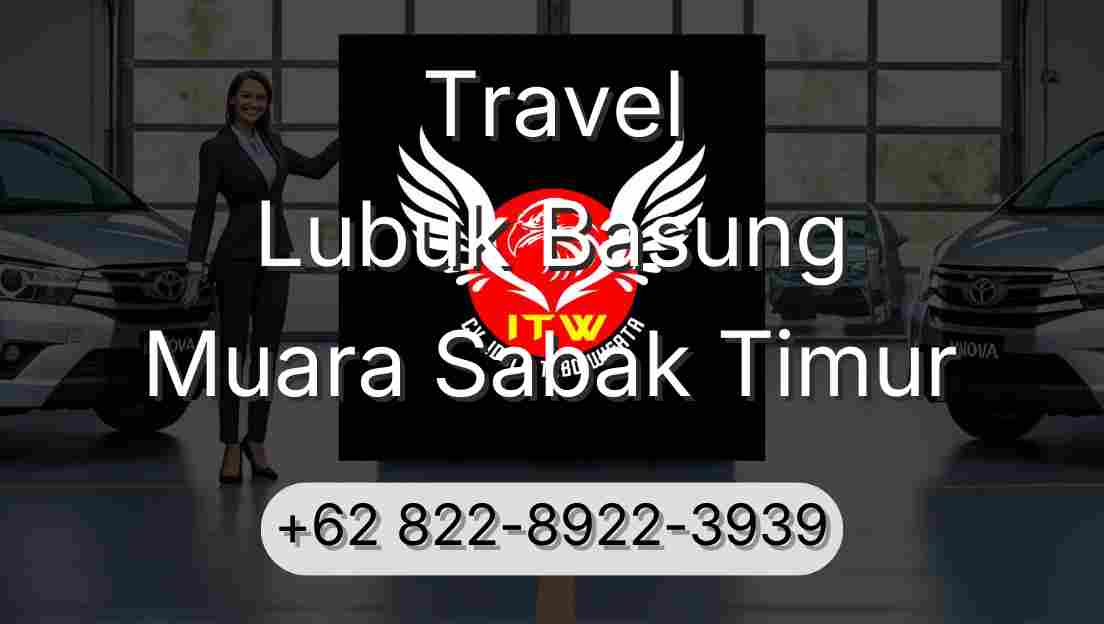 Travel Lubuk Basung Muara Sabak Timur