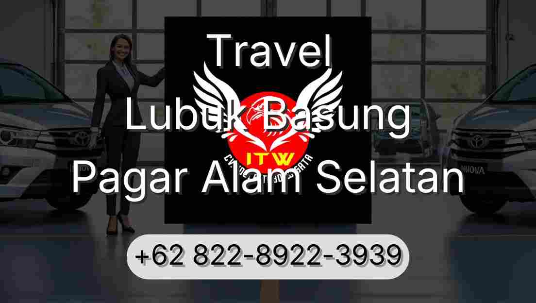 Travel Lubuk Basung Pagar Alam Selatan