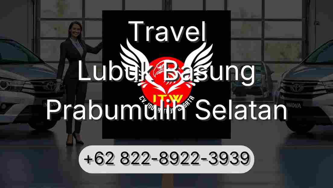 Travel Lubuk Basung Prabumulih Selatan
