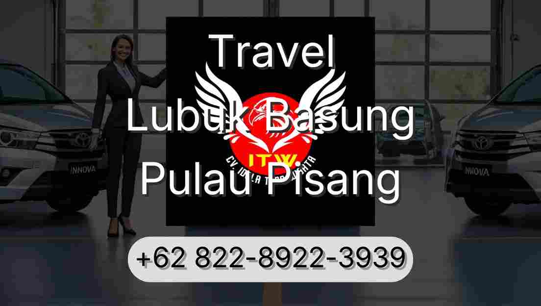 Travel Lubuk Basung Pulau Pisang