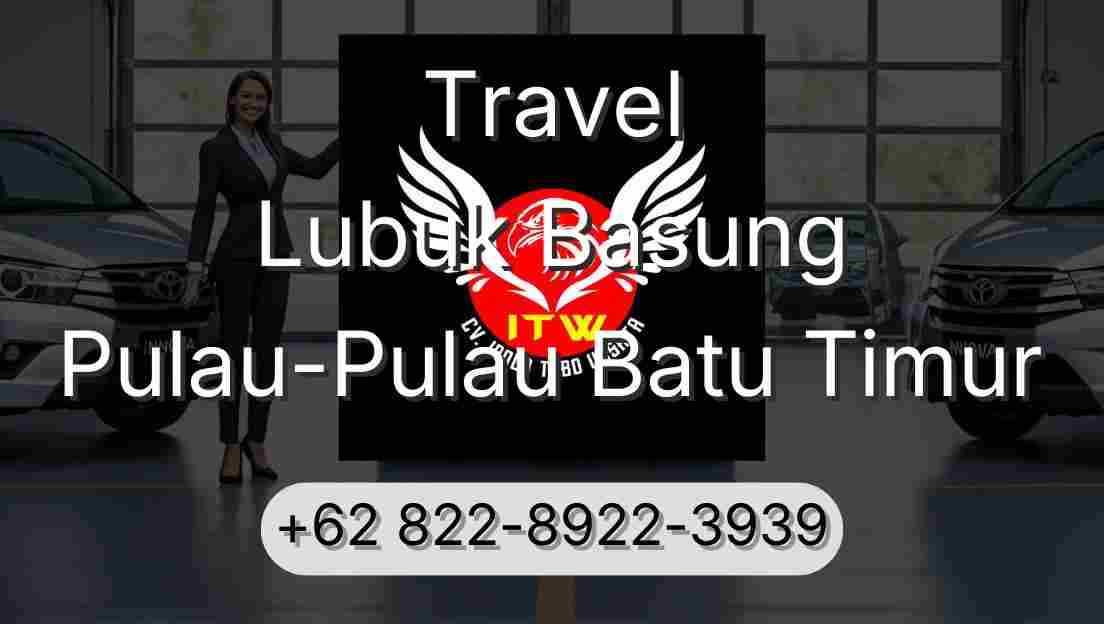 Travel Lubuk Basung Pulau-Pulau Batu Timur