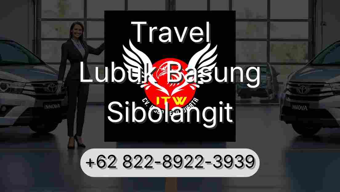 Travel Lubuk Basung Sibolangit