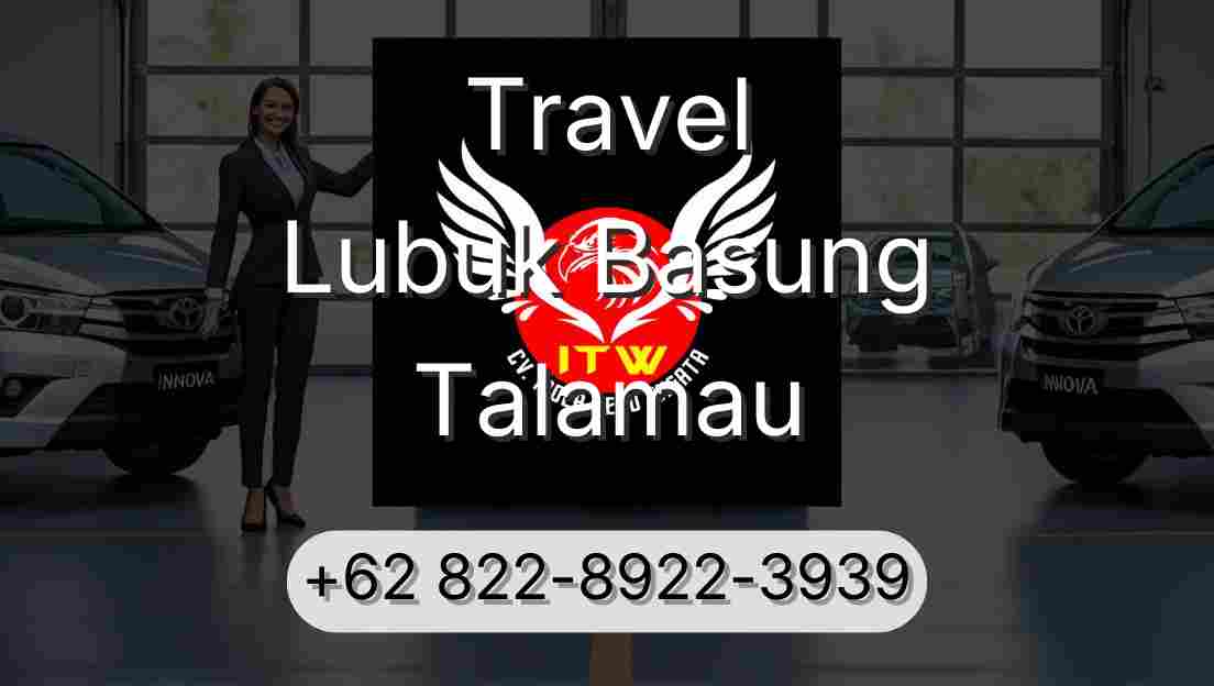 Travel Lubuk Basung Talamau