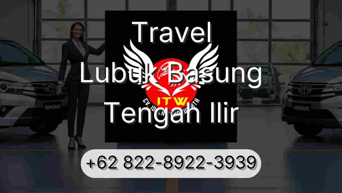 Travel Lubuk Basung Tengah Ilir