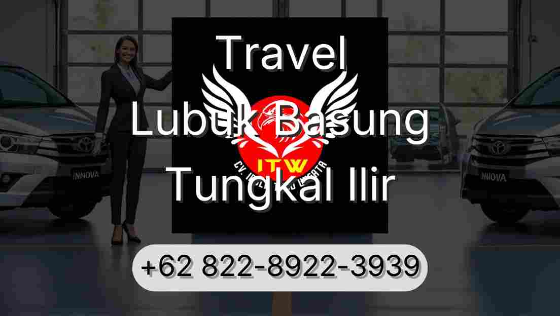 Travel Lubuk Basung Tungkal Ilir